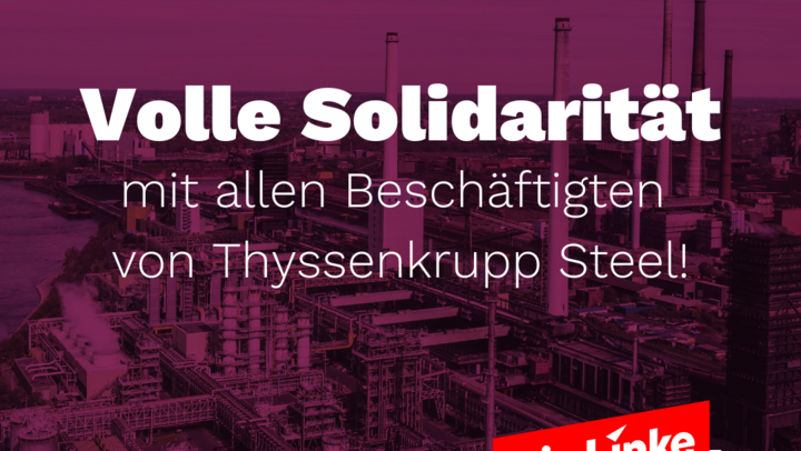 Solidarität mit allen Beschäftigten von Thyssenkrupp-Stahl! - 1
